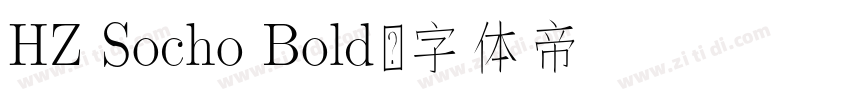 HZ Socho Bold字体转换